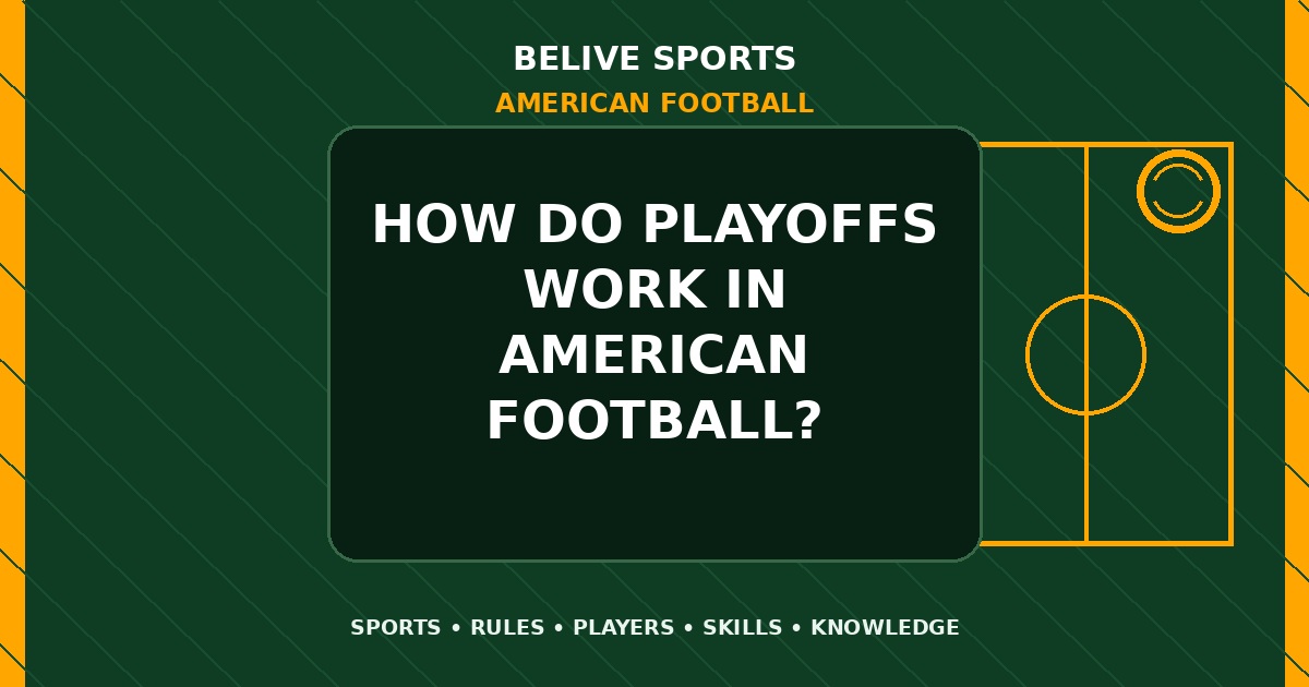 How do playoffs work in American Football? - American Football