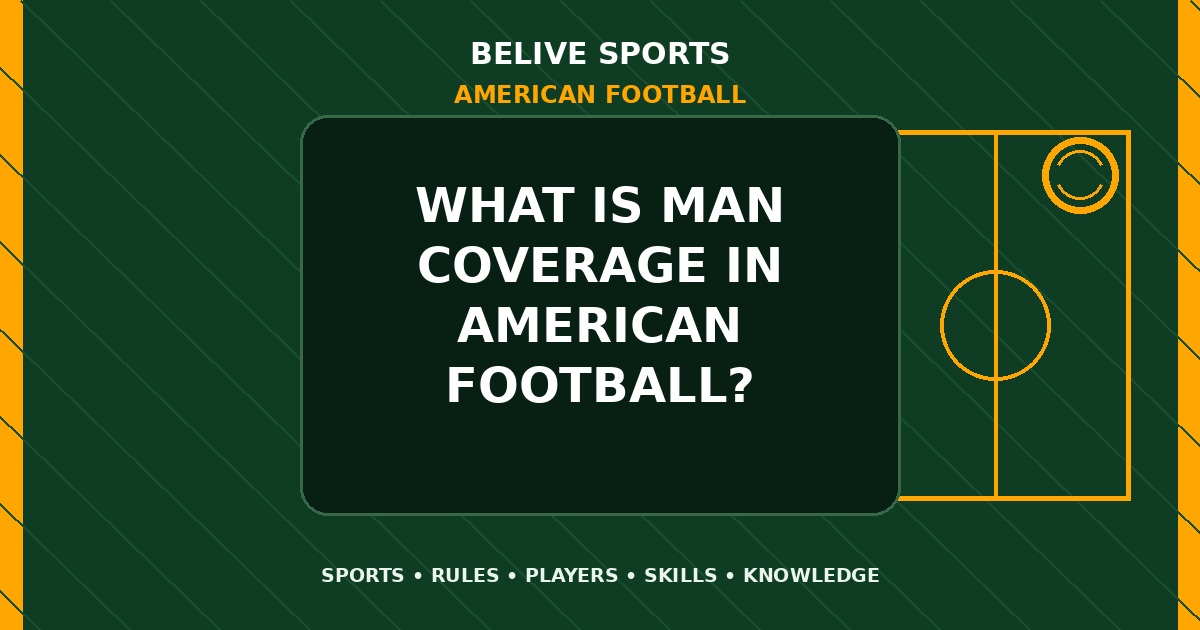 What is man coverage in American Football? - American Football