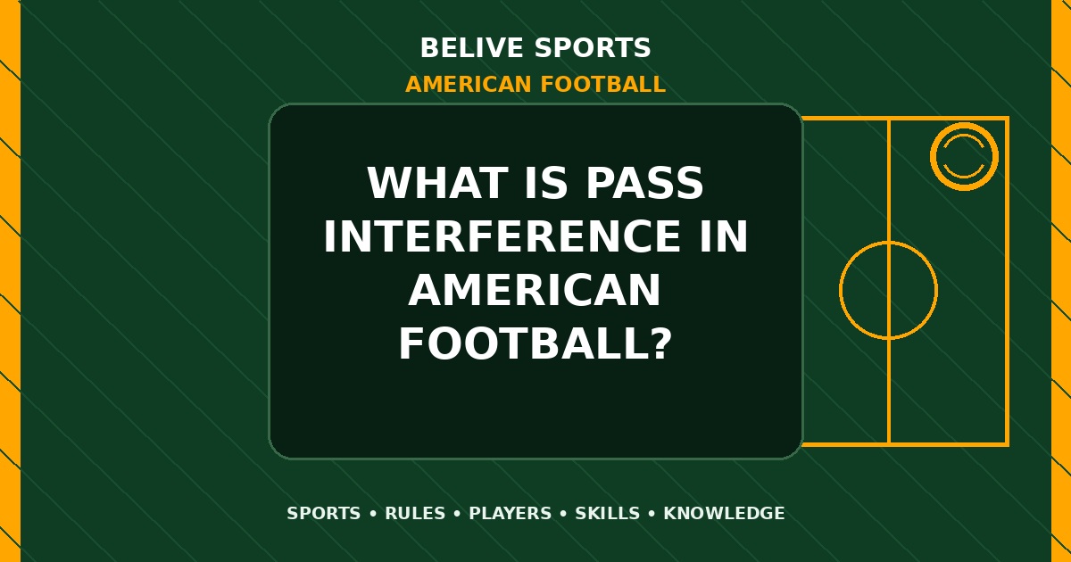 What is pass interference in American Football? - American Football