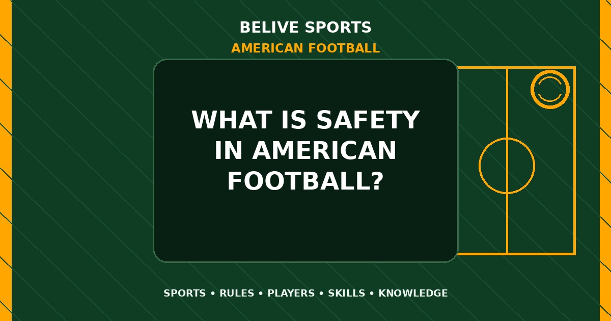 What is safety in American Football? - American Football