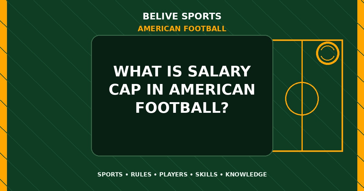 What is salary cap in American Football? - American Football
