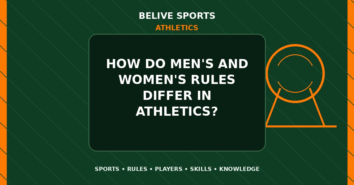 How do men's and women's rules differ in Athletics? - Athletics