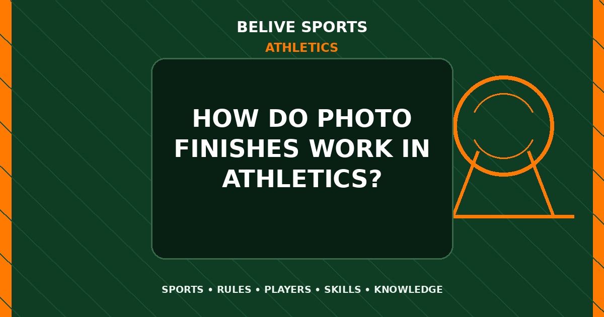 How do photo finishes work in Athletics? - Athletics