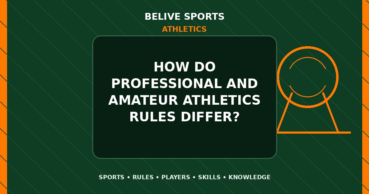 How do professional and amateur Athletics rules differ? - Athletics