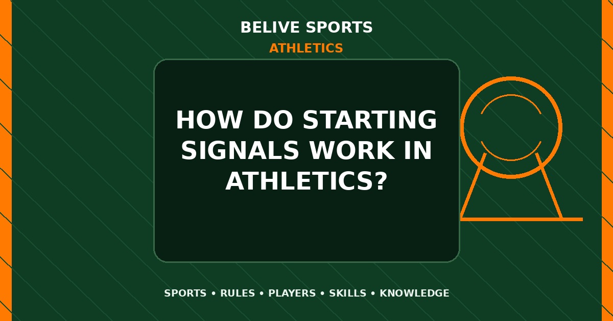 How do starting signals work in Athletics? - Athletics