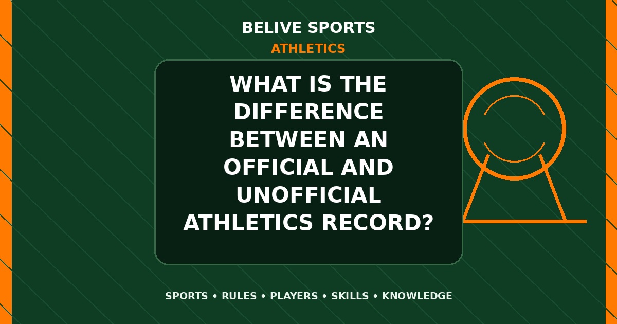 What is the difference between an official and unofficial Athletics record? - Athletics