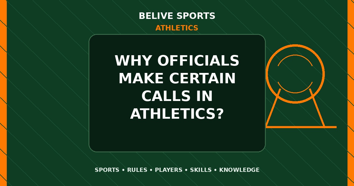 Why officials make certain calls in Athletics? - Athletics