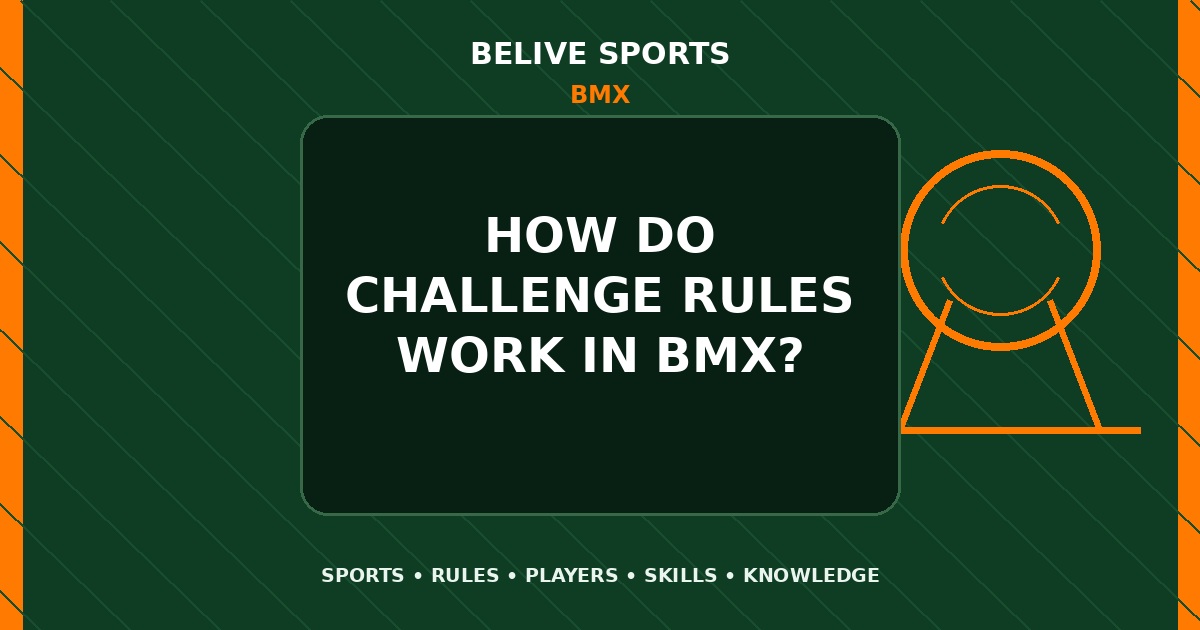 How do challenge rules work in BMX? - BMX
