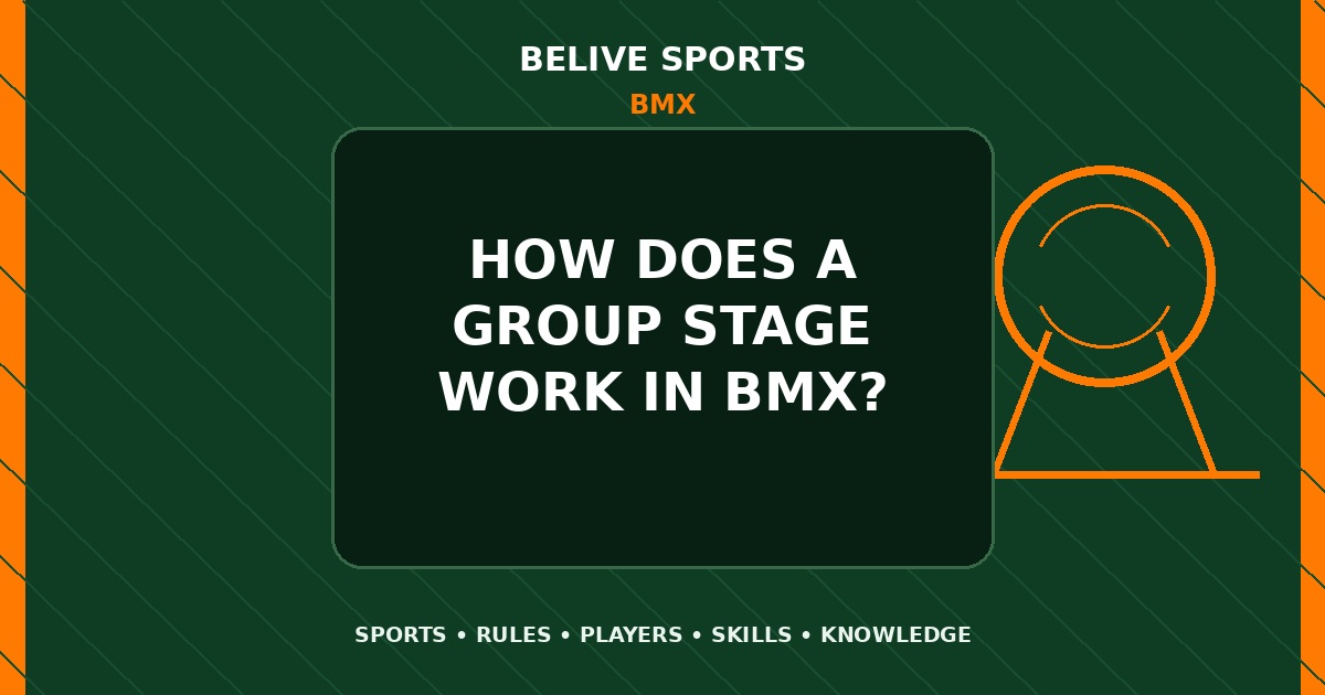 How does a group stage work in BMX? - BMX