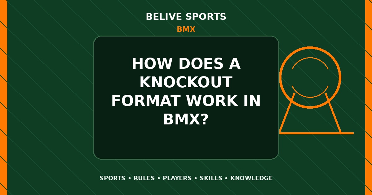 How does a knockout format work in BMX? - BMX
