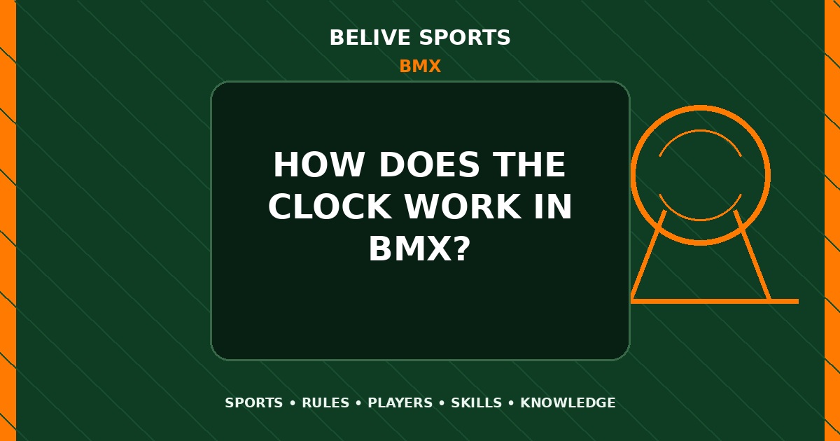 How does the clock work in BMX? - BMX