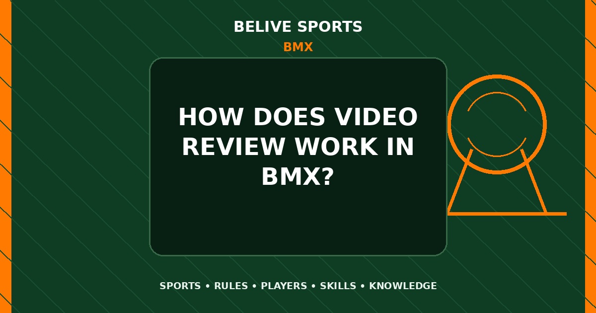 How does video review work in BMX? - BMX