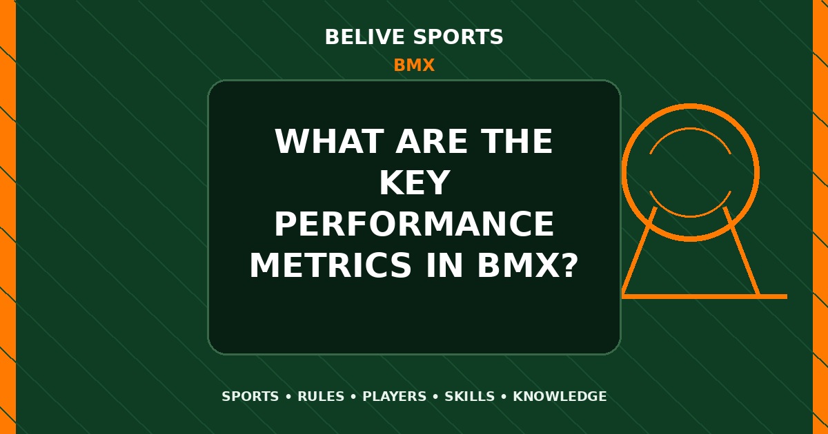 What are the key performance metrics in BMX? - BMX
