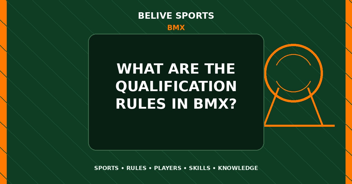 What are the qualification rules in BMX? - BMX