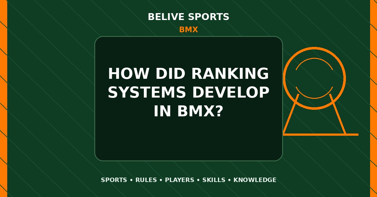 How did ranking systems develop in BMX? - BMX