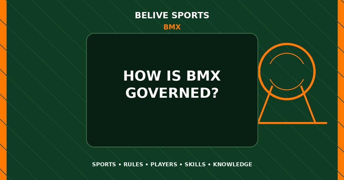 How is BMX governed? - BMX