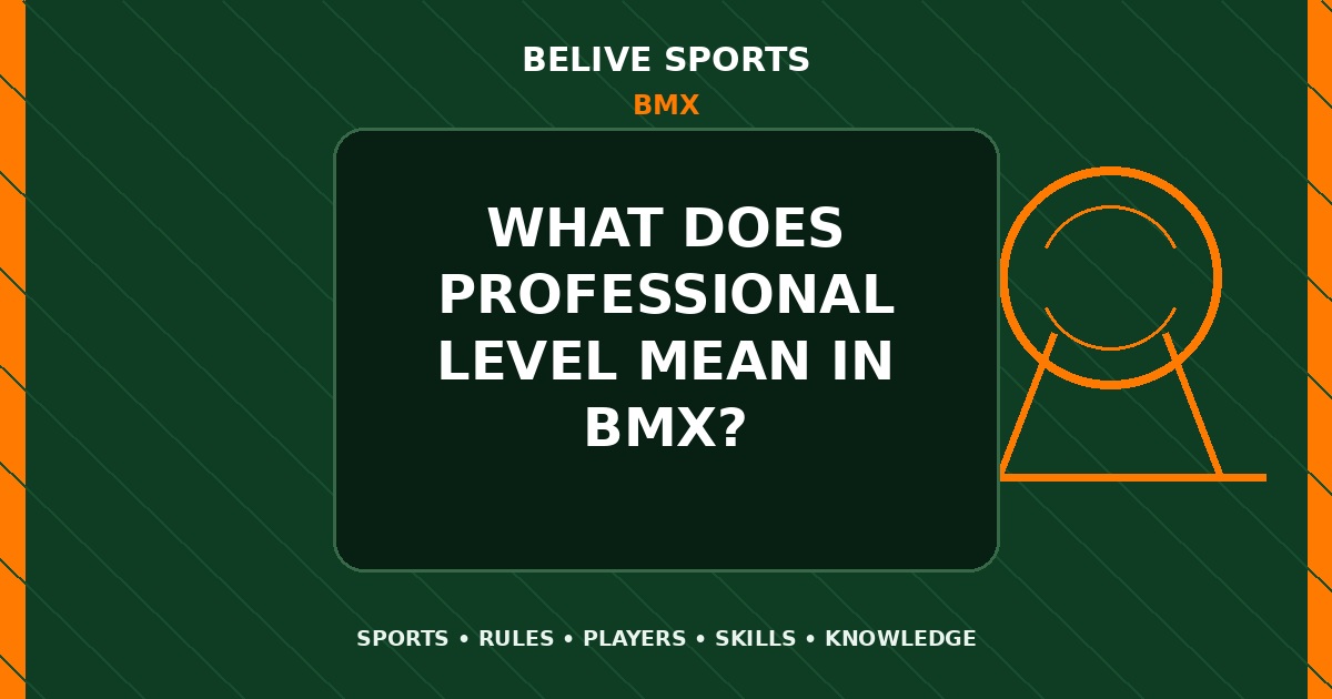 What does professional level mean in BMX? - BMX